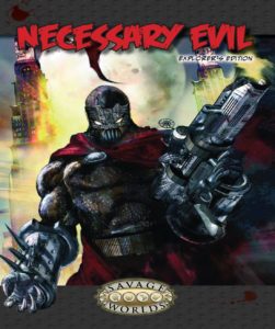 A supervillain - complete with oversized gun -- stands on the cover of the Necessary Evil book.